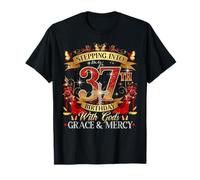 Womens Stepping Into My 37th Birthday With Grace & Faith T-Shirt