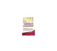 Women's Success In Corporate Leadership