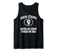 Womens Union Strong United We Stand Divided Beg Union Rep Débardeur