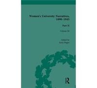 Womens University Narratives 18901945 Part II Vol 3 by Anna Bogen Anna Bogen (Auteur)