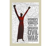 Womens Voices From The Spanish Civil War