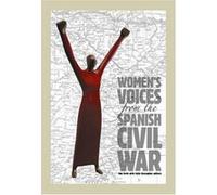 Womens Voices from the Spanish Civil War Unknown (Auteur)