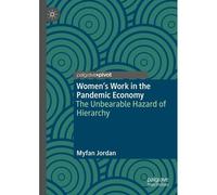 Women's Work In The Pandemic Economy