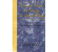Women's Work, The Family, And Social Policy