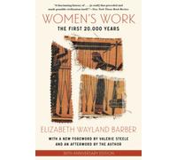 Women's Work: The First 20,000 Years