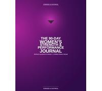 Women's Workout Logbook: 90 Day Fitness Journal for Strength Training, Cardio, and Progress Tracking