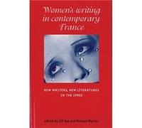 WomenS Writing in Contemporary France