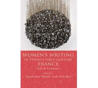 Women's Writing In Twenty-First-Century France