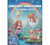 Wonder and Whimsy Color Club Volume 1: Fantasy Creatures