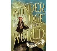 Wonder At The Edge Of The World (Hardcover) Nicole Helget, (Auteur)