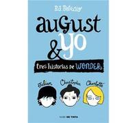 Wonder. August Y Yo - Palacio, R.J. Palacio, R J (Auteur)