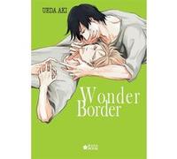Wonder Border Aki Ueda (Auteur), Aki Ueda (Illustration), Aki Ueda (Scénario)