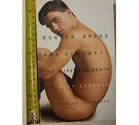 Wonder Bread and Ecstasy: The Life and Death of Joey Stefano