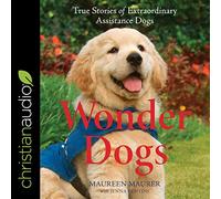 Wonder Dogs : Histoires Vraies de Chiens d'assistance extraordinaires [Import]