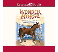 Wonder Horse : La véritable Histoire du Cheval Le Plus Intelligent du Monde [Import]