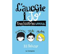 Wonder - L'Auggie i jo: Tres històries Wonder