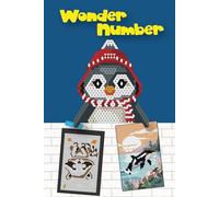 WONDER NUMBER - Surprising Coloring Book for Adults with Little-known facts, Stress-free creative activity book: Color by Number: Reveal the Wonder!