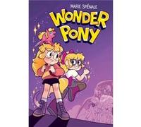 Wonder Pony by Marie Spenale Marie Spenale (Auteur)