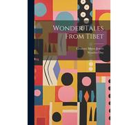 Wonder Tales From Tibet