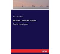 Wonder Tales From Wagner