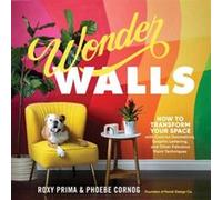 Wonder Walls by Roxy Prima Roxy Prima (Auteur)
