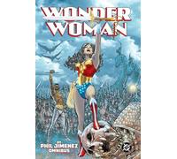 Phil Jimenez – Wonder Woman – Omnibus – Édition 2025