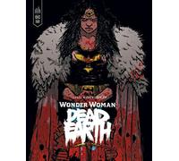 Wonder Woman – Dead Earth – Urban Comics