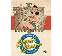 Wonder Woman Golden Age Omnibus Vol. 1 New Edition by Harry G. Peter Harry G. Peter (Auteur)