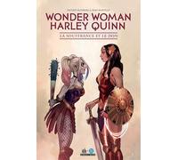 Wonder Woman/Harley Quinn - La Souffrance et le Don