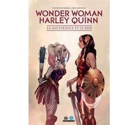 Wonder Woman/Harley Quinn - La Souffrance et le Don - Sylvain Runberg - Urban Comics - cartonné - Comics