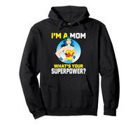 Wonder Woman Mother's Day What Your Superpower Sweat à Capuche