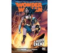 Wonder Woman: The Rebirth Deluxe Edition: Book Three by Fontana, Shea [Hardback]