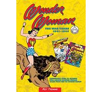 Wonder Woman: The War Years 1941-1945