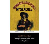 Wonderful Adventures of Mrs Seacole in Many Lands