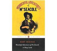 Wonderful Adventures of Mrs. Seacole in Many Lands, Penguin Classics Series Mary Seacole (Auteur)