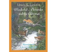 Wonderful Alexander and the Catwings: A Catwings Tale
