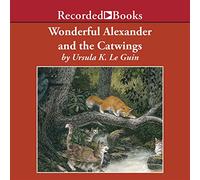 Wonderful Alexander and the Catwings (The Catwings Series)