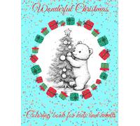 Wonderful Christmas: Coloring book for kids and adults