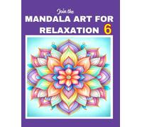 Wonderful Designs 6: Stress-Relieving Mandala Style Patterns, Adult Colouring Book: Join The Mandala Art For Relaxation: High Premium Version (HPV)