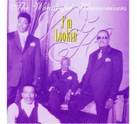 Wonderful Harmonizers - I'm Lookin