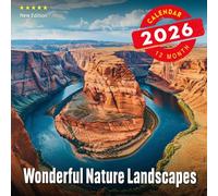 Wonderful Nature Landscapes Calendar 2026: Twelve months filled with Earth’s most enchanting scenery