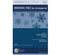 Wonderful Peace (Jul, Jul Stralande Jul) / Choral Score