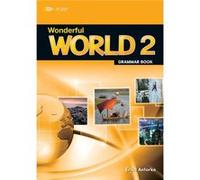 Wonderful World 2 Grammar Book by Erika Antorka Erika Antorka (Auteur)