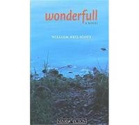 Wonderfull, Nunatak Fiction Series William Neil Scott (Auteur)