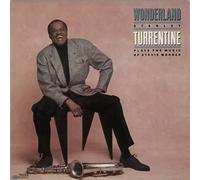 Wonderland: Stanley Turrentine Plays The Music Of Stevie Wonder