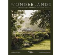 Wonderlands Dans les jardins secrets des grands paysagistes anglais - Clare Coulson - Eyrolles - relié - Beau livre