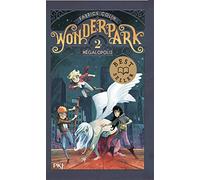 Wonderpark - Tome 02 : Mégalopolis