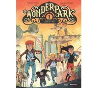Wonderpark - tome 1 Libertad (1)