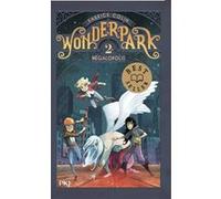 Wonderpark - tome 2 Mégalopolis Fabrice Colin (Auteur), Antoine Brivet (Illustration)