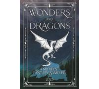 Wonders and Dragons: A Midwest Fantasy Sampler